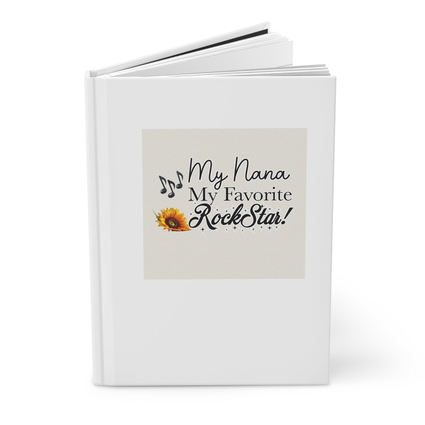 My Nana, My Favorite RockStar! Hardcover Journal - Floral Design, Perfect Gift for Grandparents