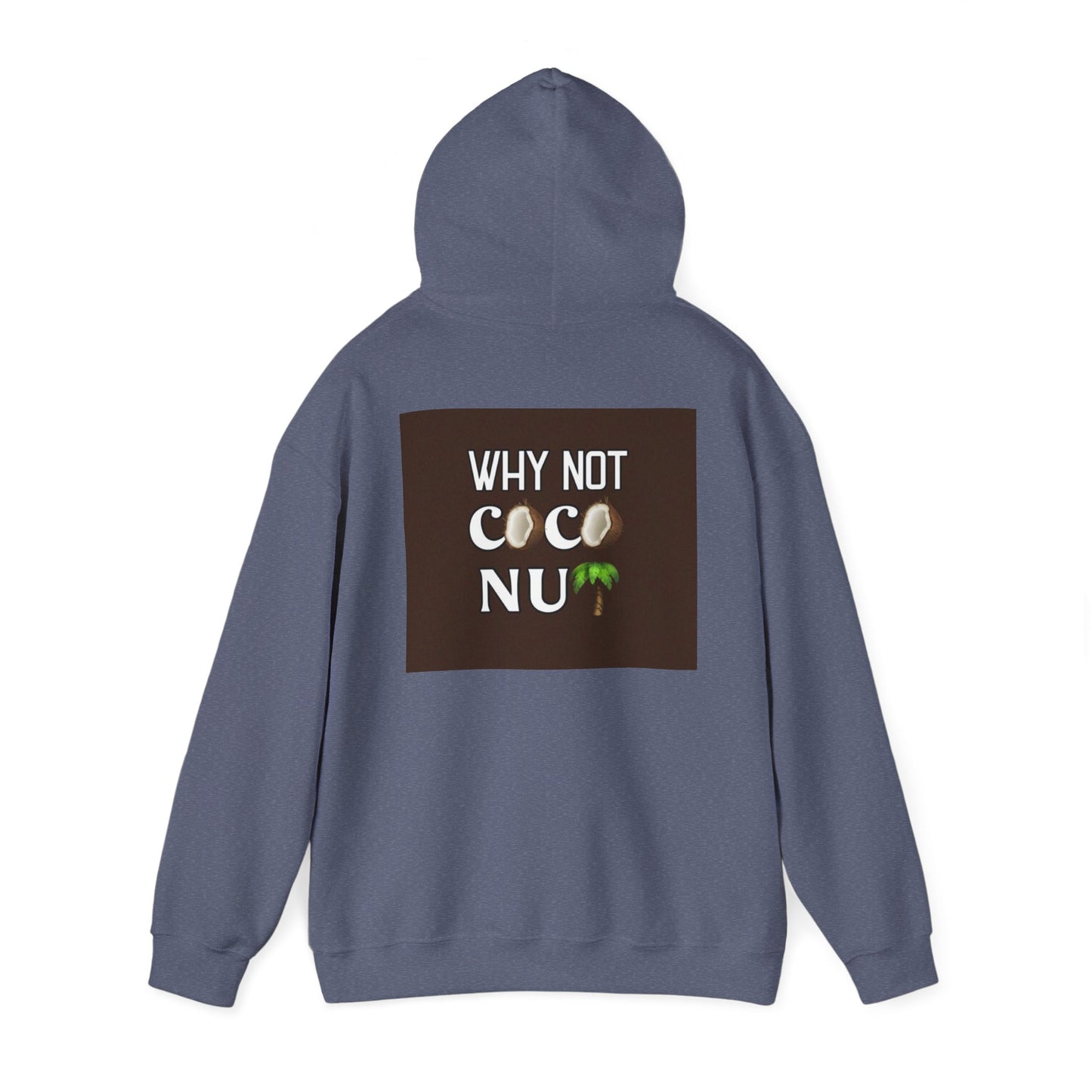 Why Not Coconut Unisex Heavy Blend Hoodie - Cozy Casual Sweatshirt for Beach Lovers