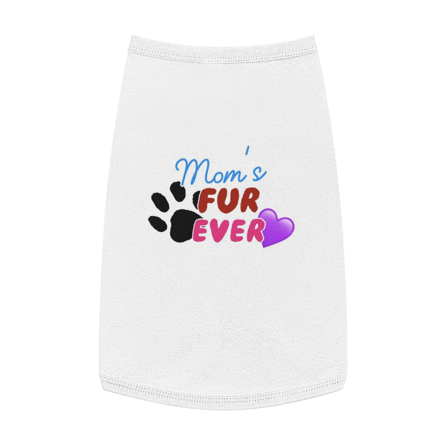 Mom's Fur-ever Pet Tank Top - Cute Dog Apparel for Pet Lovers