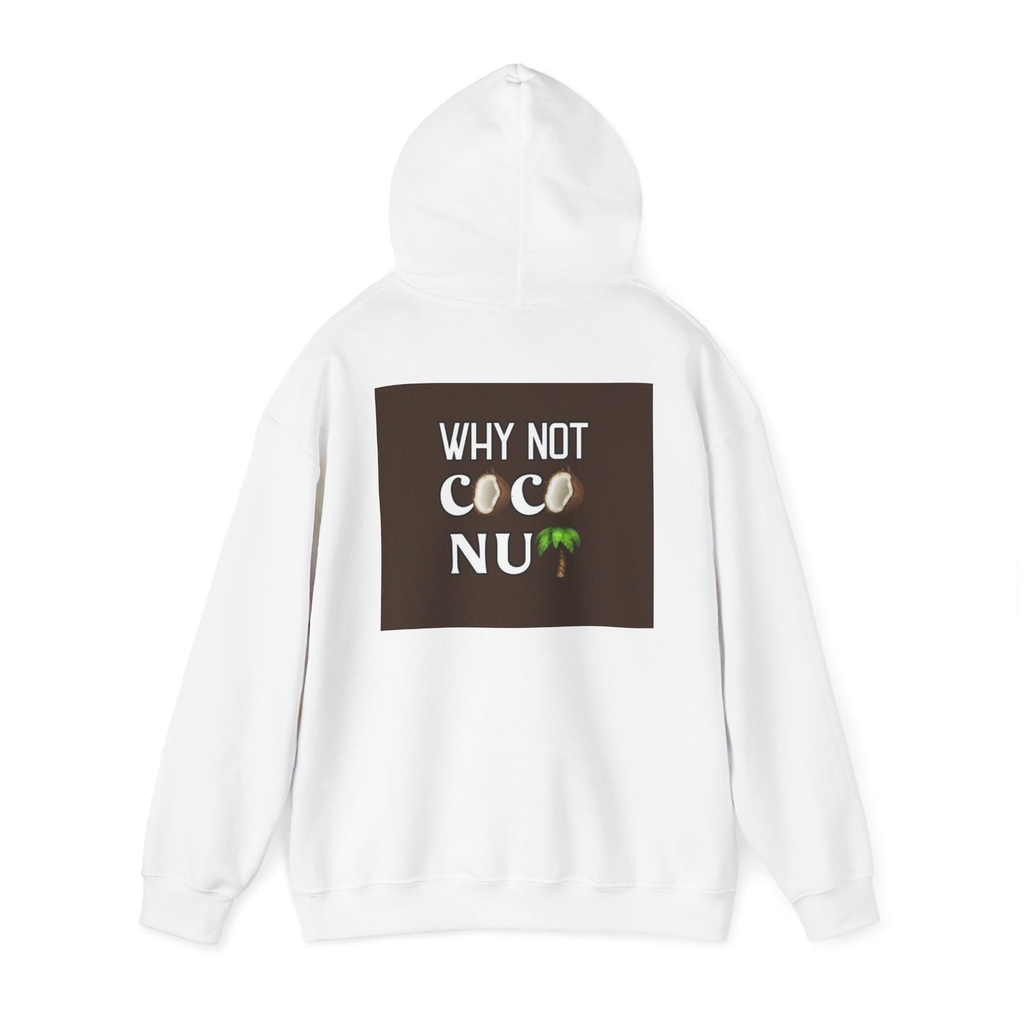 Why Not Coconut Unisex Heavy Blend Hoodie - Cozy Casual Sweatshirt for Beach Lovers