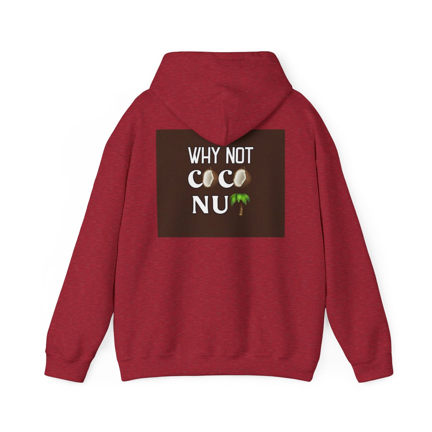 Why Not Coconut Unisex Heavy Blend Hoodie - Cozy Casual Sweatshirt for Beach Lovers