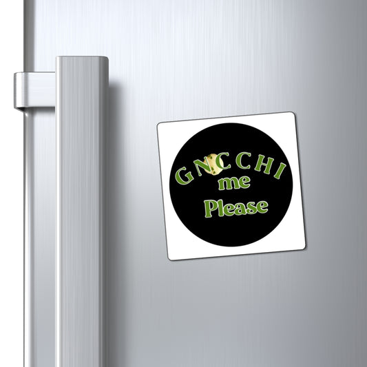 Funny Kitchen Magnet - "GNOCCHI Me Please" - Perfect Gift for Food Lovers