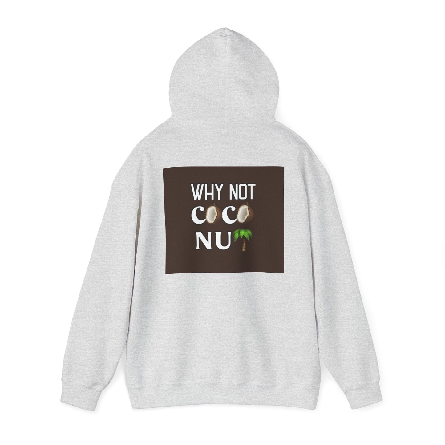 Why Not Coconut Unisex Heavy Blend Hoodie - Cozy Casual Sweatshirt for Beach Lovers