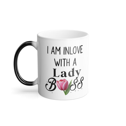 I Am I Love With A Lady Boss Tulip Magic Color Morphing Mug – Inspirational Quote Coffee Cup for Cozy Moments