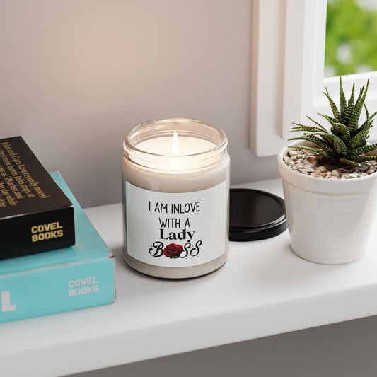 I Am In Love With A Lady Boss Scented Soy Candle - Empowering Gift for Her