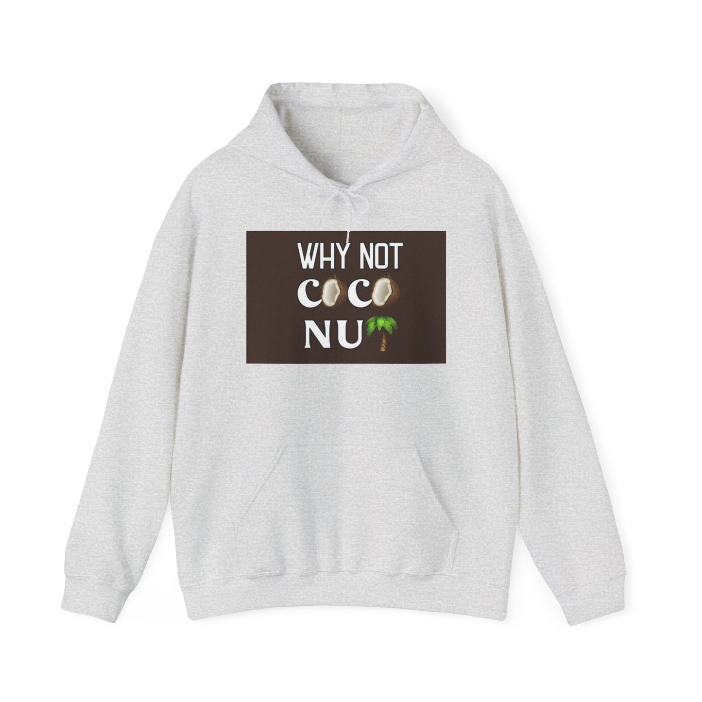 Why Not Coconut Unisex Heavy Blend Hoodie - Cozy Casual Sweatshirt for Beach Lovers