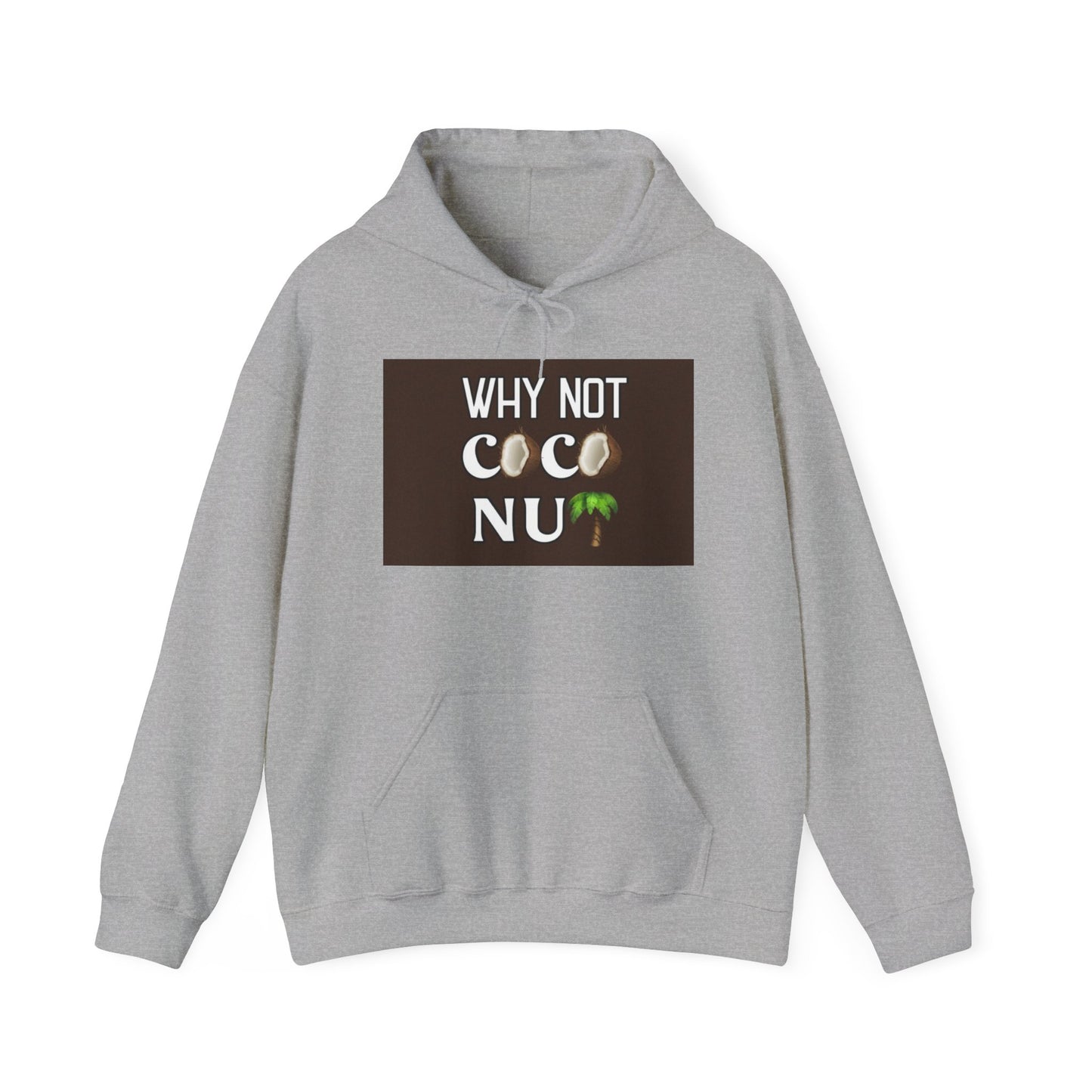 Why Not Coconut Unisex Heavy Blend Hoodie - Cozy Casual Sweatshirt for Beach Lovers