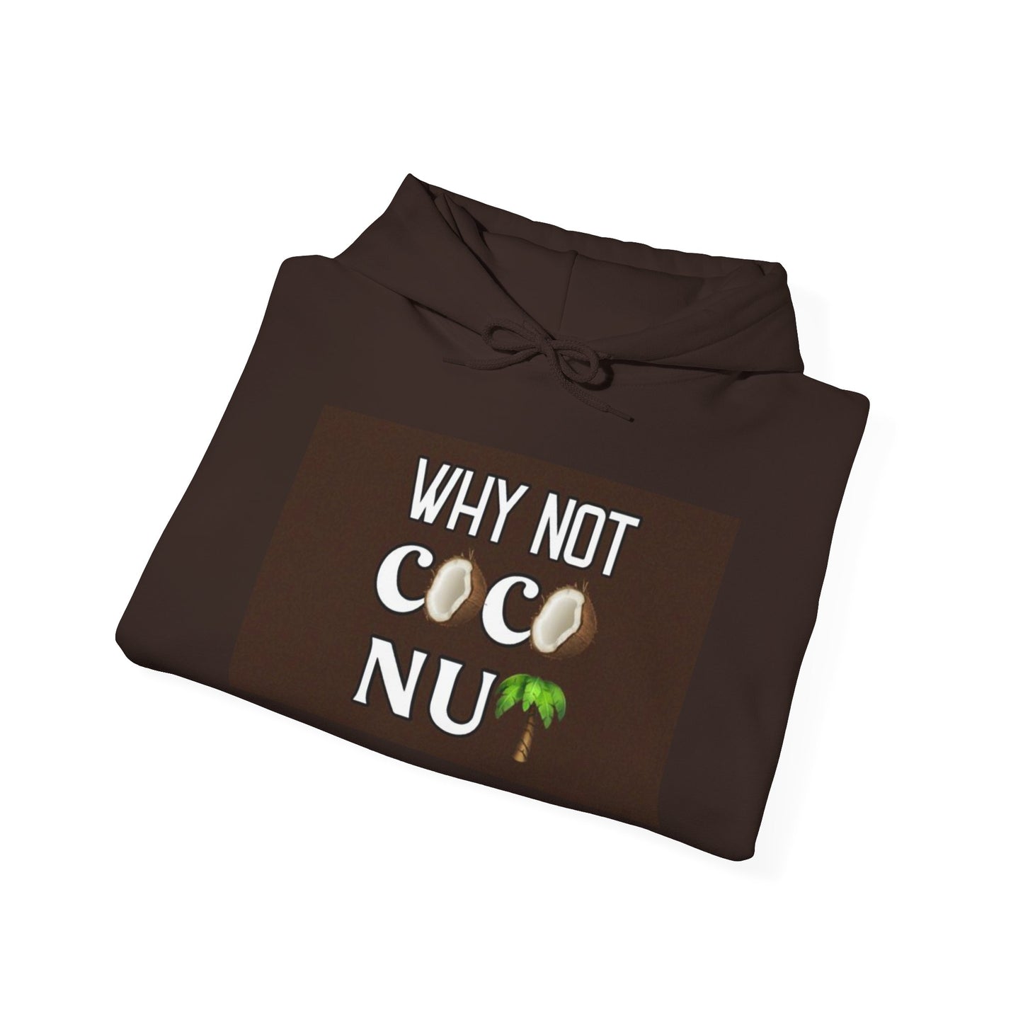 Why Not Coconut Unisex Heavy Blend Hoodie - Cozy Casual Sweatshirt for Beach Lovers