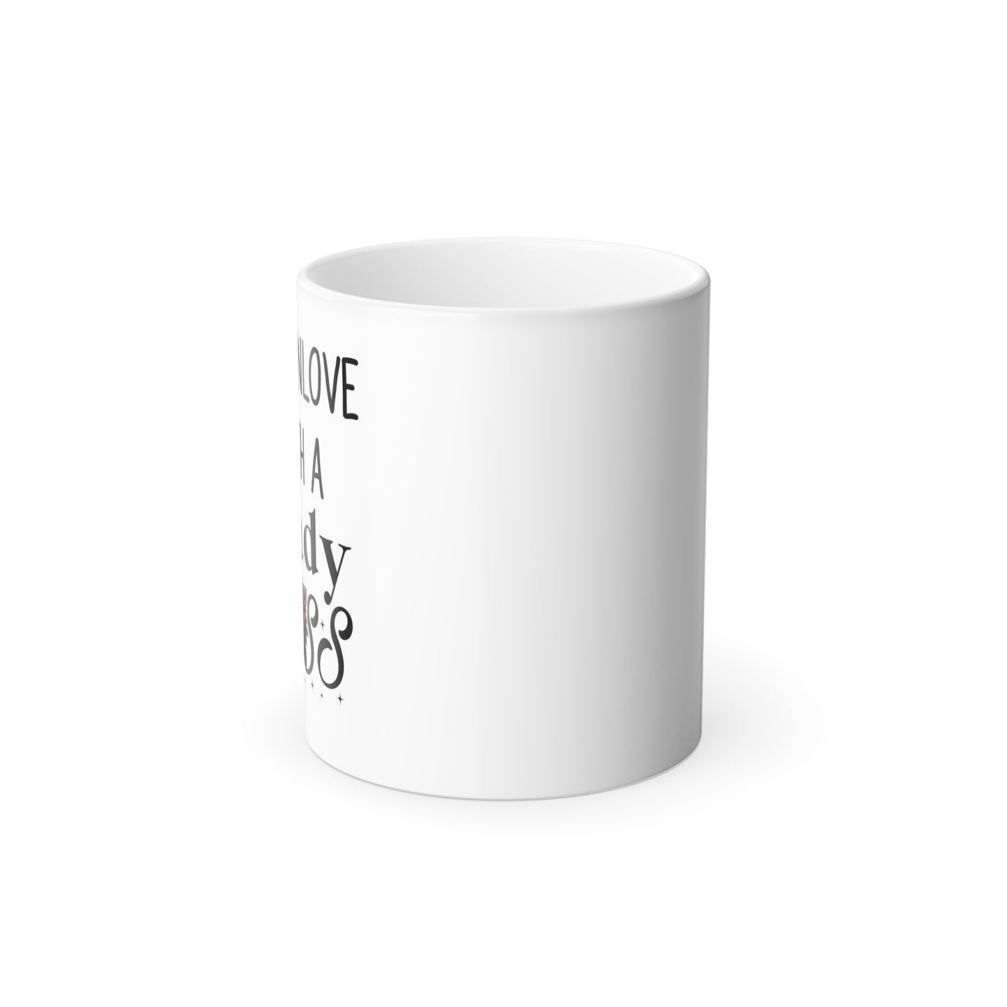 I am in love with a Lady Boss Dahlia Color Morphing Mug - Perfect Gift for Coffee Lovers with Fun Quotes